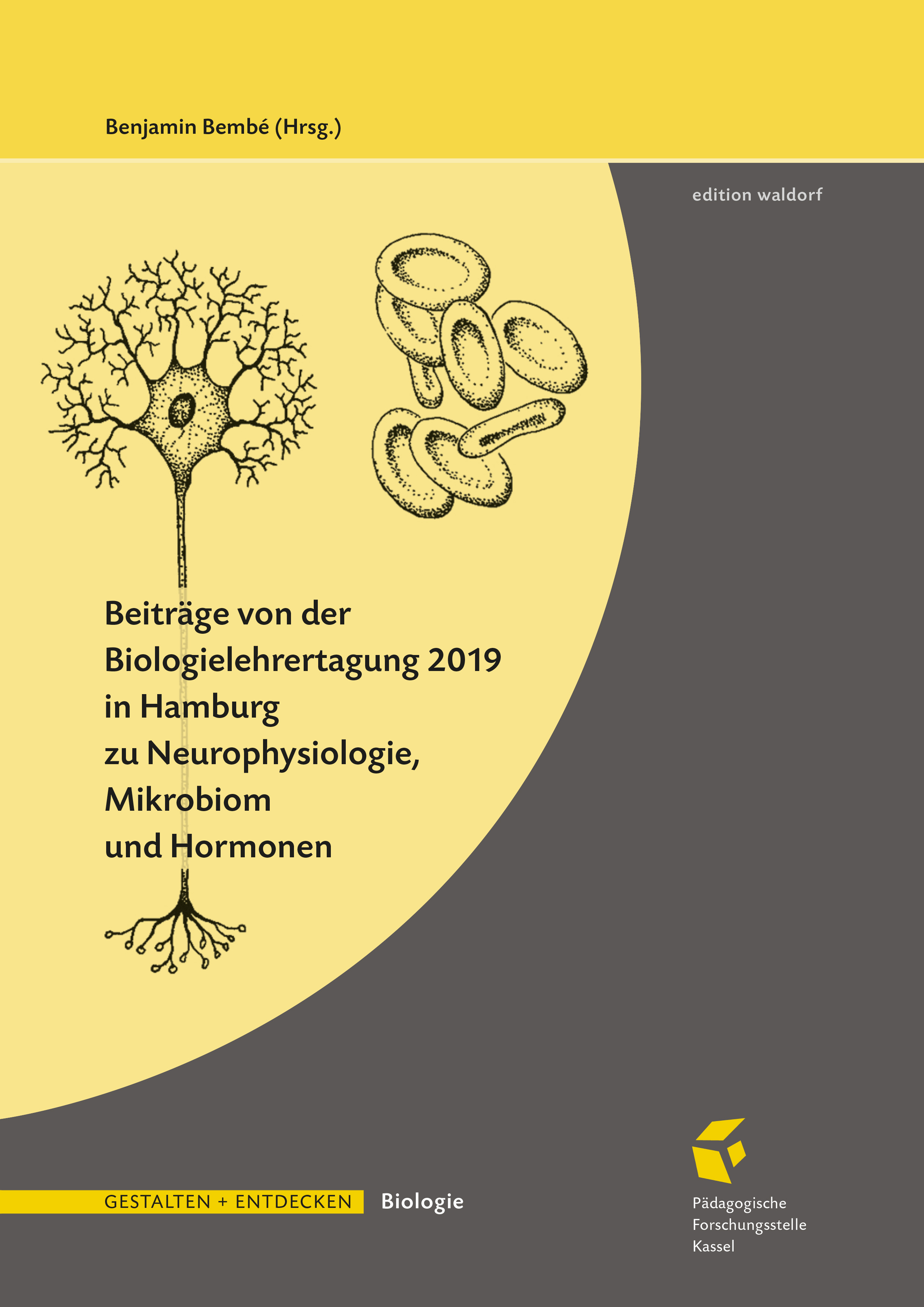 PDF Beiträge von der Biologielehrertagung 2019 in Hamburg zu Neurophysiologie, Mikrobiom und Hormonen - in German-